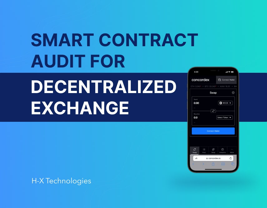Smart Contract Audit for Decentralized Exchange - H-X Technologies